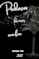 Pedaços De Mim Sem Fim (Portuguese Edition) 6500793994 Book Cover
