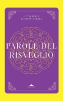 Parole del Risveglio (Italian Edition) B0CKL12H29 Book Cover