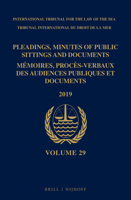 Pleadings, Minutes of Public Sittings and Documents / Mémoires, procès-verbaux des audiences publiques et documents, Volume 29 (2019) (Pleadings, ... Documents, 29) null Book Cover