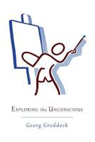 Exploring the Unconscious 1614274320 Book Cover
