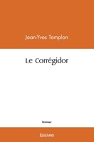 Le Corrégidor (French Edition) 2414453095 Book Cover