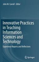 Innovative Practices in Teaching Information Sciences and Technology: Experience Reports and Reflections 3319345745 Book Cover