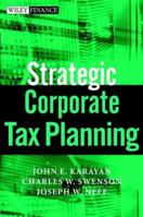 Strategic Corporate Tax Planning 0471220752 Book Cover