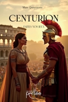 Centurion (French Edition) 282313994X Book Cover