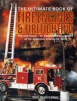 Ultimate Book of Fire Engines & Fire Fig 1844772330 Book Cover