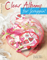 Clear Albums For Scrappin' 1574212826 Book Cover
