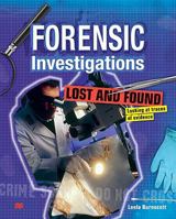 Lost and Found: Looking at Traces of Evidence (Forensic Investigations) 1599204614 Book Cover