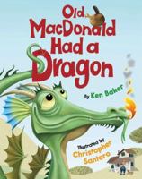 Old MacDonald Had a Dragon 0761461752 Book Cover