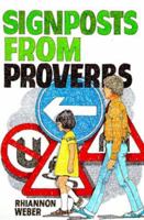 Signposts from Proverbs: An Introduction to Proverbs 0851515177 Book Cover