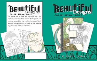 Beautiful Designs: Color, Relax Smile 099767430X Book Cover