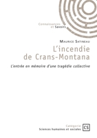 L'incendie de Crans-Montana: L'entrée en mémoire d'une tragédie collective 2342392753 Book Cover