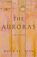 The Auroras: New Poems 0062088483 Book Cover