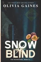 Snow Blind (The Technicians Series) B0F99G17Z7 Book Cover