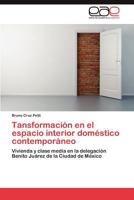 Tansformación en el espacio interior doméstico contemporáneo 3846563595 Book Cover
