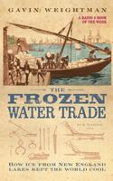 The Frozen Water Trade: A True Story 0007102860 Book Cover