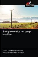 Energia elettrica nei campi brasiliani 620286088X Book Cover