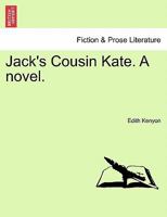 Jack's Cousin Kate 1240866585 Book Cover