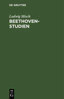 Beethoven-Studien 3111138909 Book Cover