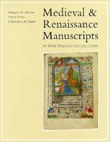 Medieval and Renaissance Manuscripts in New Zealand Collections 0500235449 Book Cover