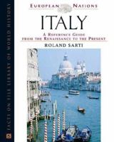 Italy: A Reference Guide From The Renaissance To The Present (European Nations) 0816045224 Book Cover