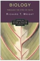 Biology Through the Eyes of Faith (Christian College Coalition Series) 0060696958 Book Cover