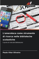 L'emeroteca come strumento di ricerca nelle biblioteche scolastiche (Italian Edition) 6209532764 Book Cover