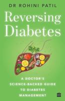Reversing Diabetes: A Doctor's Science-Backed Guide to Diabetes 9373077937 Book Cover