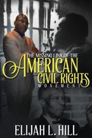 The Missing Link of the American Civil Rights Movement: The Pre-Civil Rights Contribution of Bishop C.H. Mason 1533352658 Book Cover