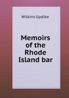 Memoirs of the Rhode Island bar. 1275809340 Book Cover