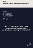 Nachhaltigkeit in Der Logistik Unter Besonderer Betrachtung Der Emissionsreduzierung Im G Terverkehr 3867417598 Book Cover