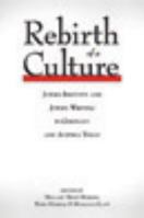 Rebirth of a Culture: Jewish Identity and Jewish Writing in Germany and Austria Today 1845455118 Book Cover