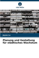 Planung und Gestaltung für städtisches Wachstum (German Edition) 6208623022 Book Cover