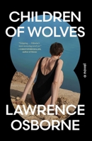 Children of Wolves: A Novel 166822643X Book Cover