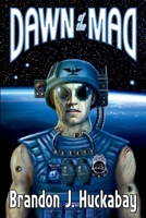 Dawn of the Mad 0615840949 Book Cover