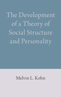 The Development of a Theory of Social Structure and Personality 1785270664 Book Cover
