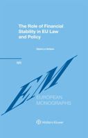 The Role of Financial Stability in Eu Law and Policy 9041182306 Book Cover