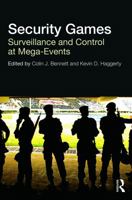 Security Games: Surveillance and Control at Mega-Events 0415619629 Book Cover
