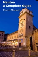 Mantua a Complete Guide 1329180240 Book Cover
