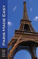 Paris Made Easy: The Best Walks and Sights of Paris (Open Road Travel Guides) 1593600348 Book Cover