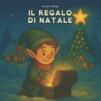 IL REGALO DI NATALE (Italian Edition) B0G3ZG8D1N Book Cover