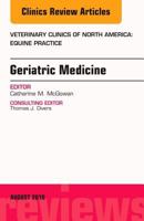 Geriatric Medicine, an Issue of Veterinary Clinics of North America: Equine Practice: Volume 32-2 0323459951 Book Cover