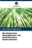 Strategisches Management von afrikanischen Unternehmen 6204054686 Book Cover