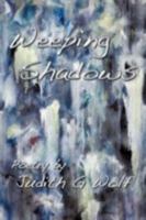 Weeping Shadows 1438985479 Book Cover