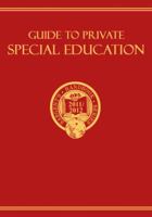 Guide to Private Special Education 2011/ 12: A Descriptive Survey of Special-needs Schools and Programs 0875581684 Book Cover