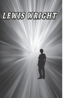Lewis Wright 1540867072 Book Cover