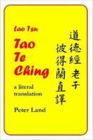 Tao Te Ching: A Literal Translation 1411645464 Book Cover