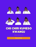 Chii Chiri Kumeso Kwangu? 1715546679 Book Cover