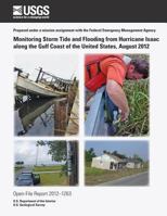 Monitoring Storm Tide and Flooding from Hurricane Isaac along the Gulf Coast of the United States, August 2012 1496072316 Book Cover