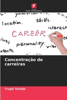 Concentração de carreiras (Portuguese Edition) 6208411459 Book Cover