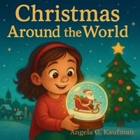 Christmas Around the World B0FK3WD481 Book Cover